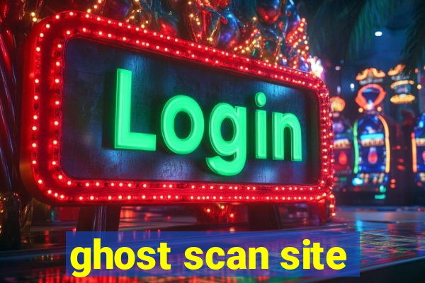 ghost scan site